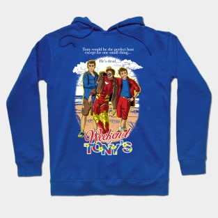 Weekend At Tony's Hoodie